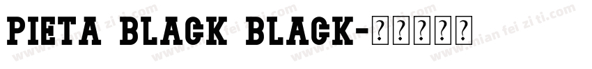 Pieta Black Black字体转换